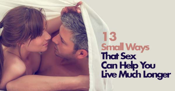 13 Small Ways That Sex Can Help You Live Much Longer