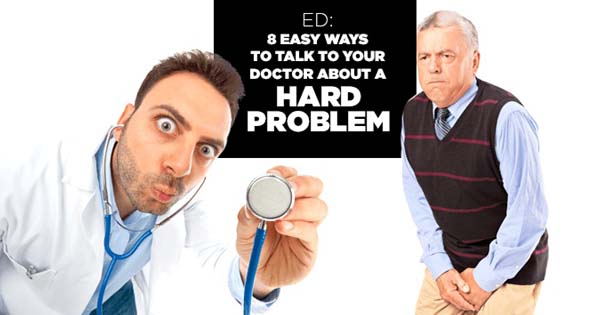 ED: 8 Easy Ways to Talk to Your Doctor About a Hard Problem